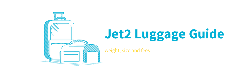 Jet2 luggage allowance explained and how to maximise your ...